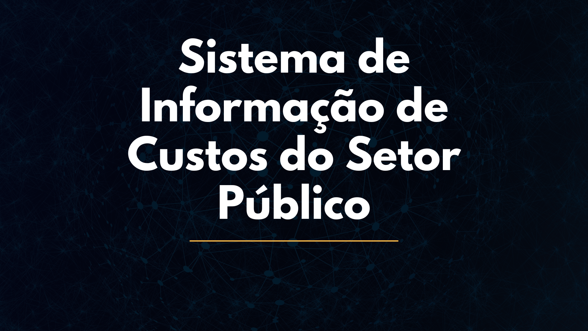 Sistema de Informação de Custos do Setor Público