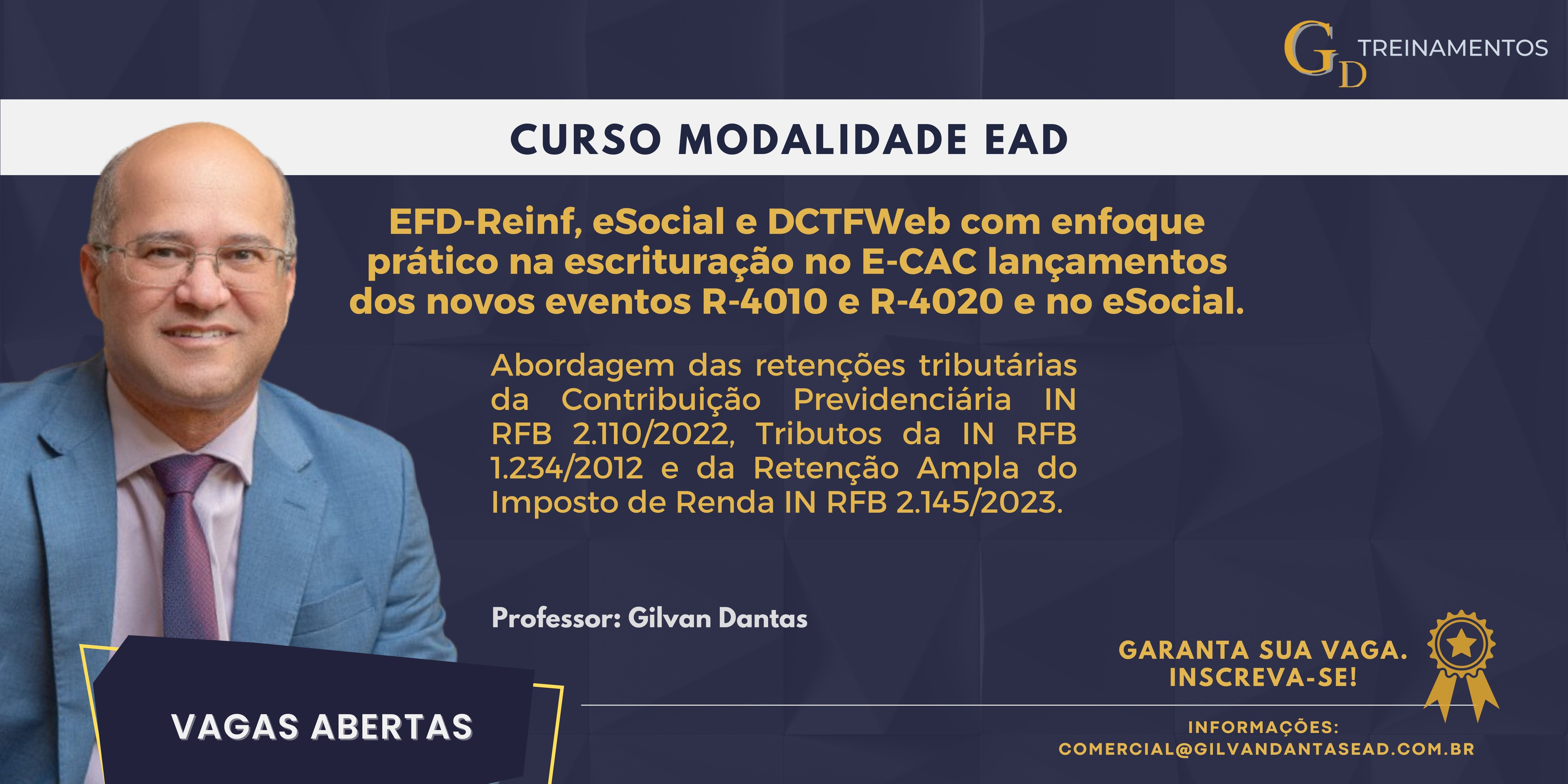 Curso EAD - EFD-Reinf, eSocial e DCTFWeb com enfoque prático na escrituração no e-CAC dos novos eventos R-4010 e R-4020 e no eSocial.